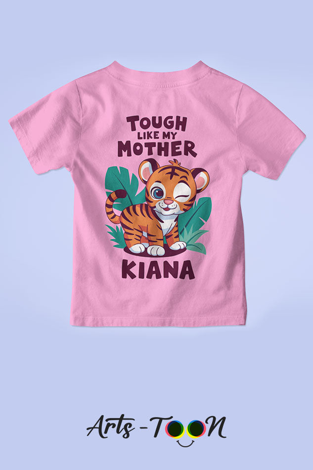 Tough Like Mother – Personalized Name Tees for Kids, Toddlers & Babies