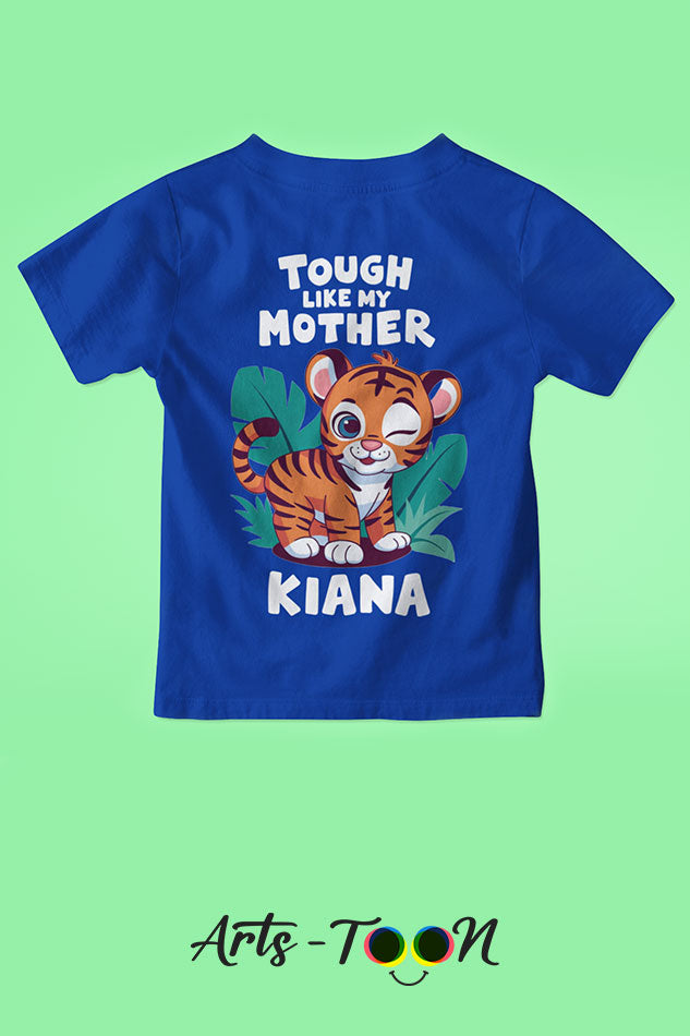 Tough Like Mother – Personalized Name Tees for Kids, Toddlers & Babies
