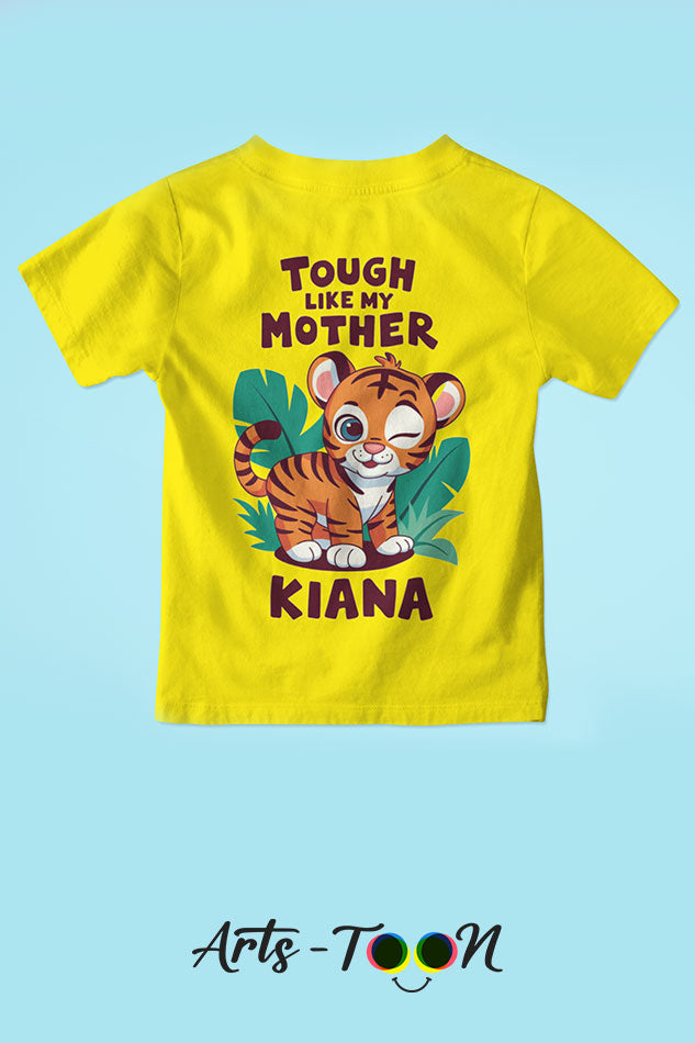 Tough Like Mother – Personalized Name Tees for Kids, Toddlers & Babies
